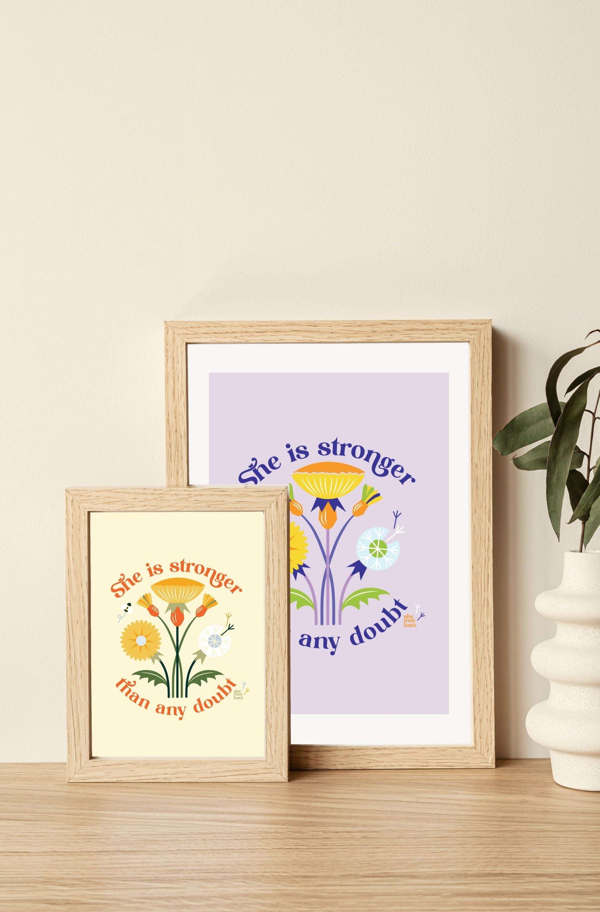 She Is Stronger | Art Print