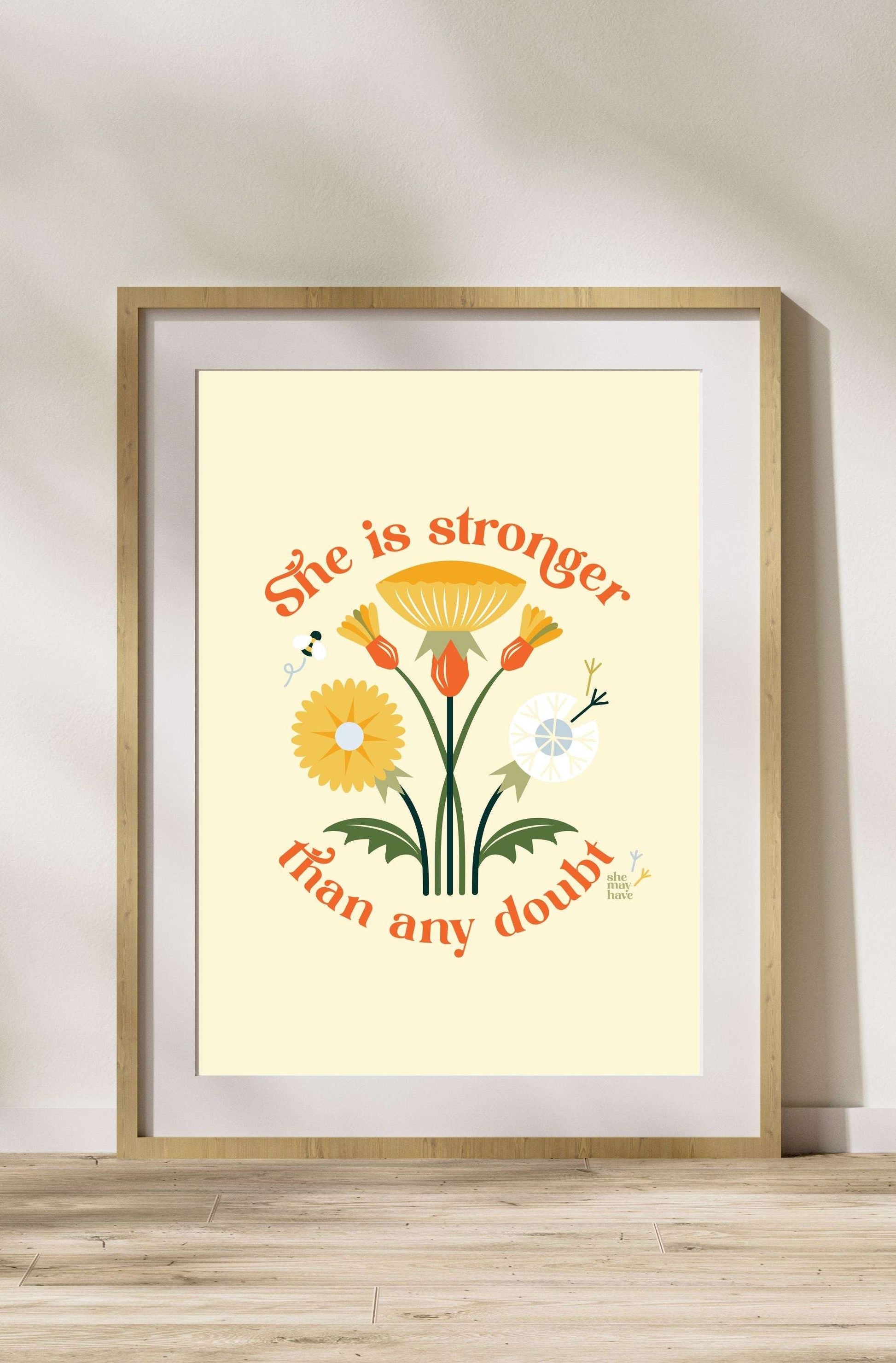 She Is Stronger | Art Print