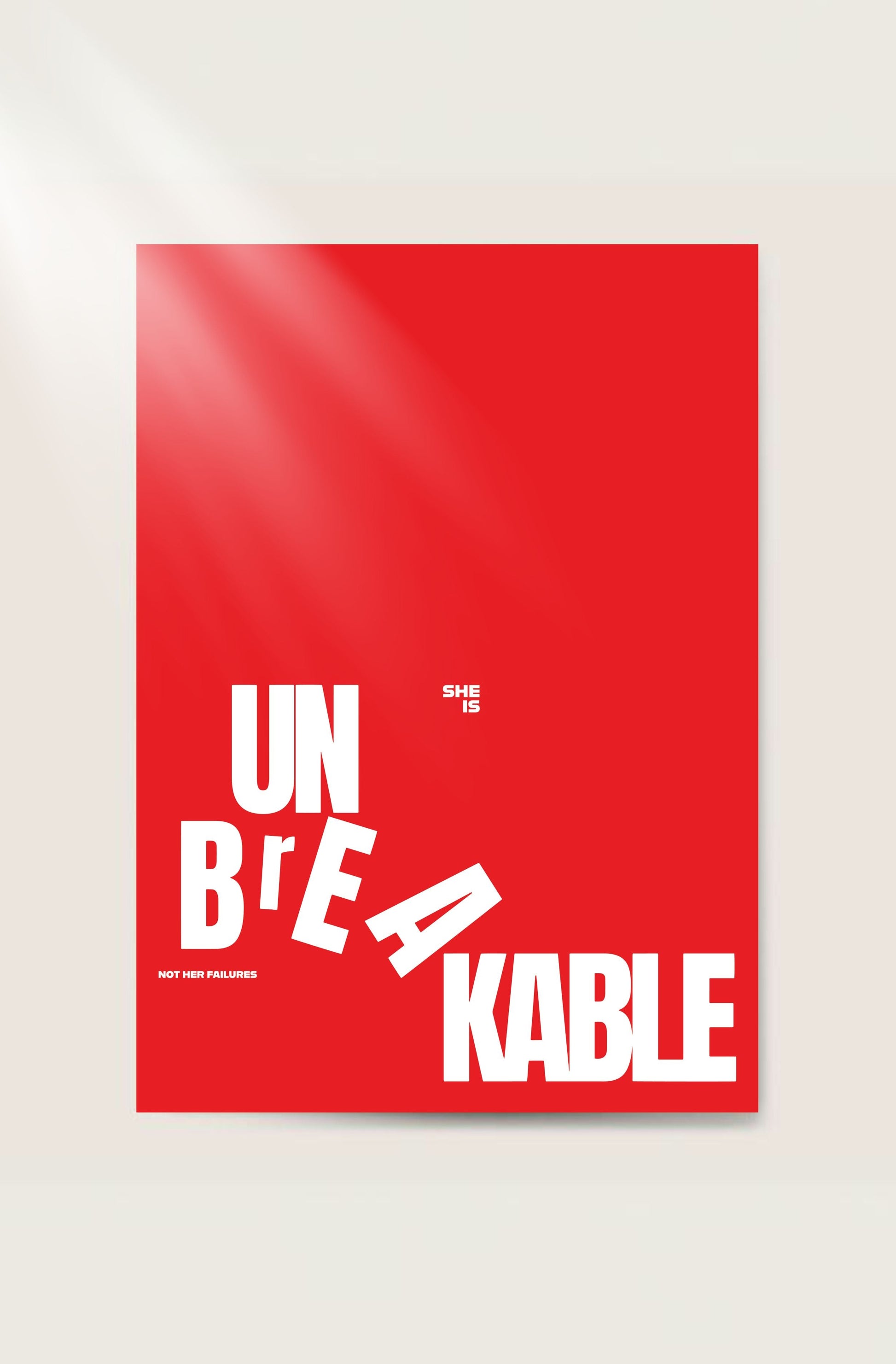 She Is Unbreakable | Art Print