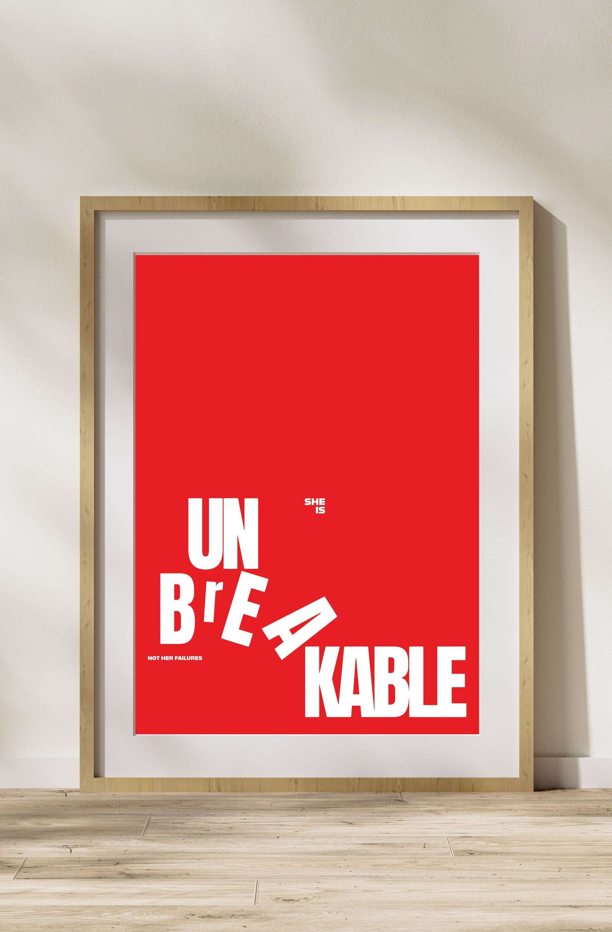 She Is Unbreakable | Art Print