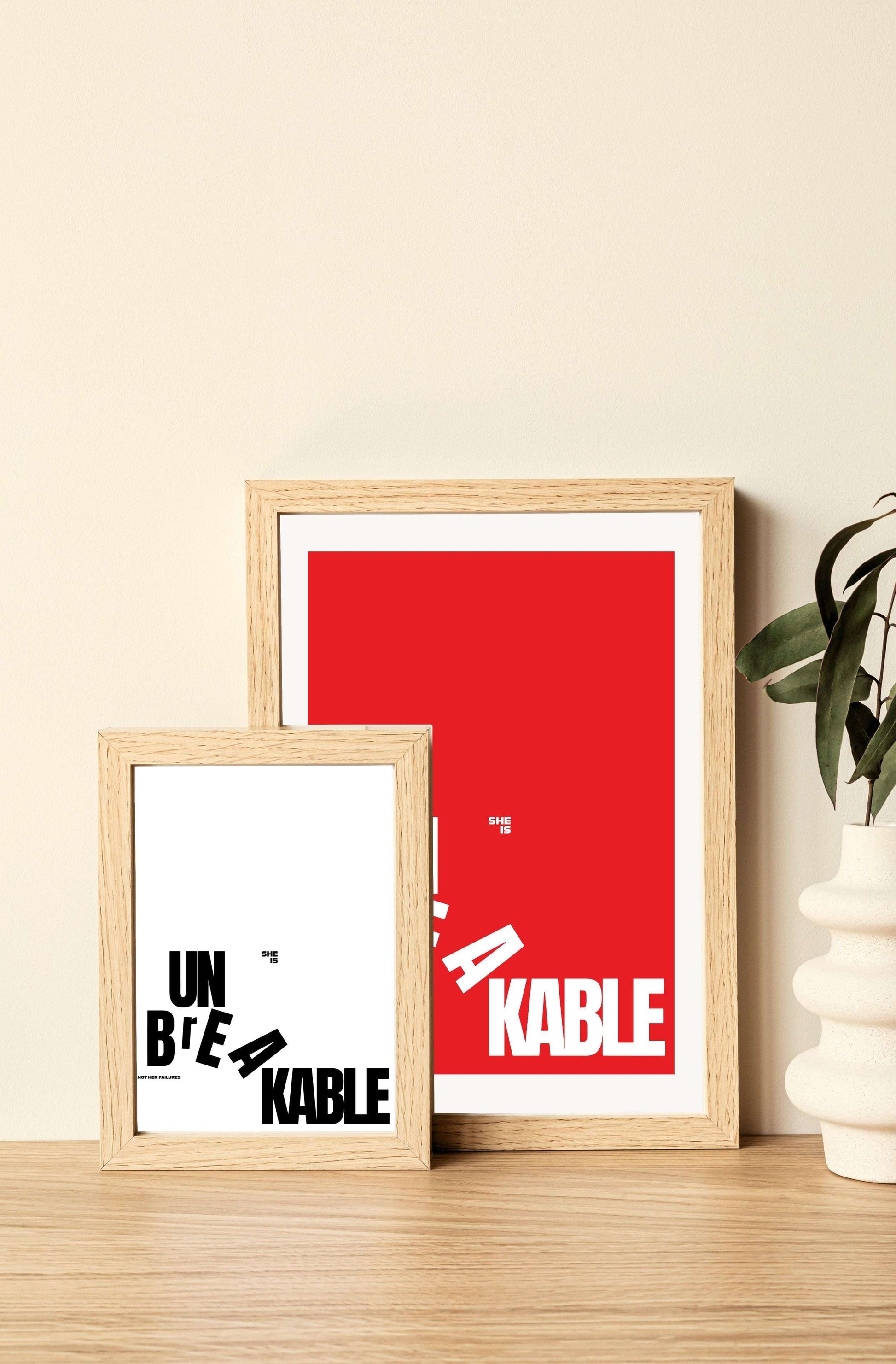She Is Unbreakable | Art Print
