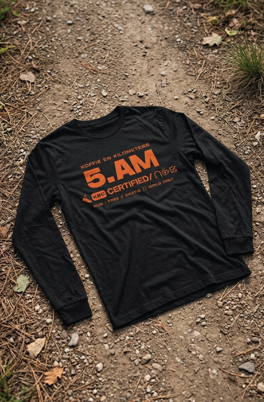 Koffie en Kilometers - 5am Long Sleeve Shirt