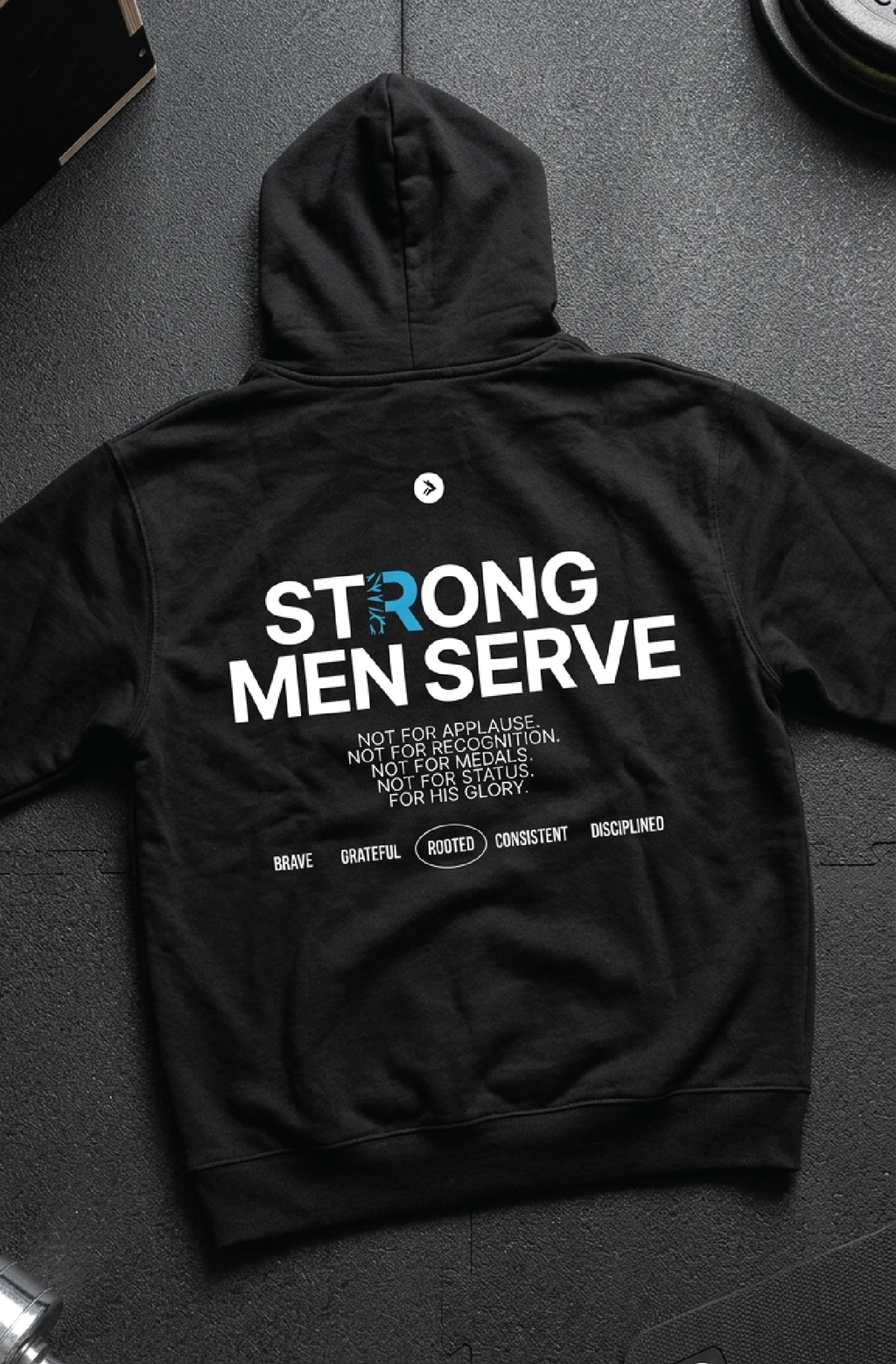 Strong Men Serve - Hoodie