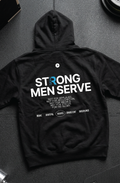 Strong Men Serve - Hoodie