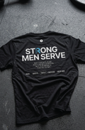 Strong Men Serve - Unisex T-Shirt